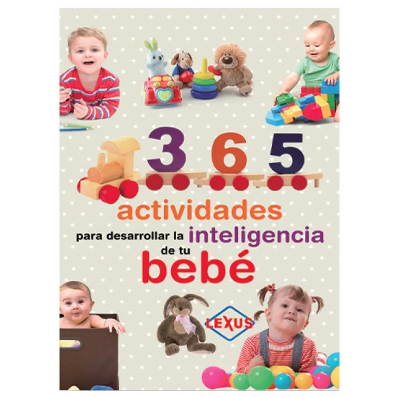 libro 365 actividades para desarrollar la inteligencia de tu bebe